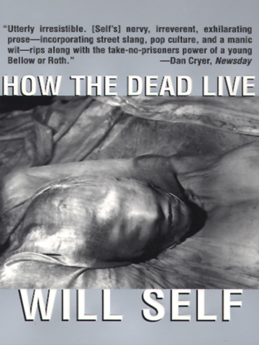 Title details for How the Dead Live by Will Self - Available